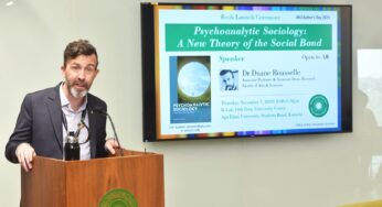 The Aga Khan University Launches “Psychoanalytic Sociology” by Dr Duane Rousselle: A Thought-Provoking Examination of Connection in an Era of Fragmentation