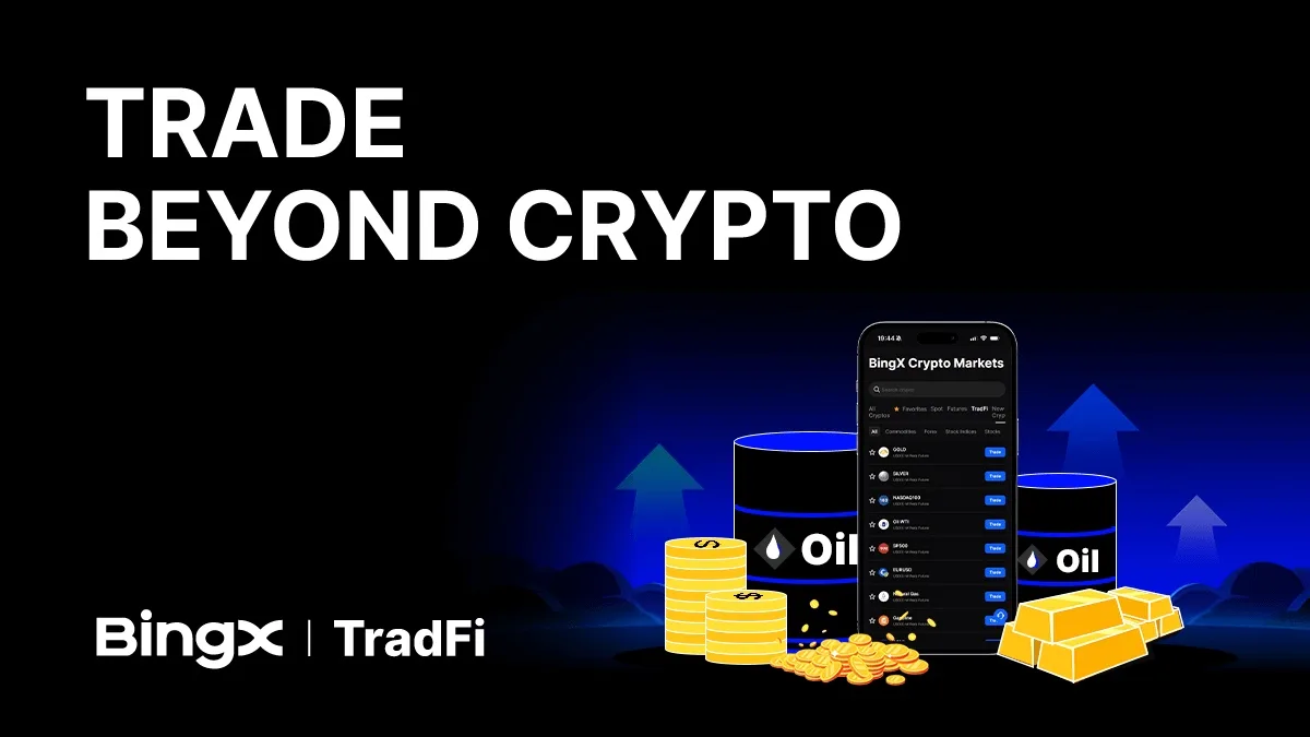 BingX Introduces BingX TradFi, Expanding Access to Global Financial Markets